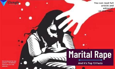 Marital Rape And Its Top 13 Facts Force Sex Marital Rape Law In