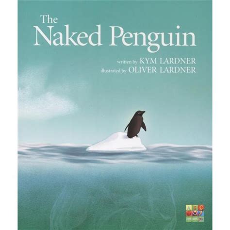 The Naked Penguin By Kym Lardner Booktopia