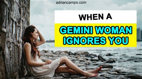 When A Gemini Woman Ignores You With 4 Common Reasons Adriancamps Horoscope Psychic
