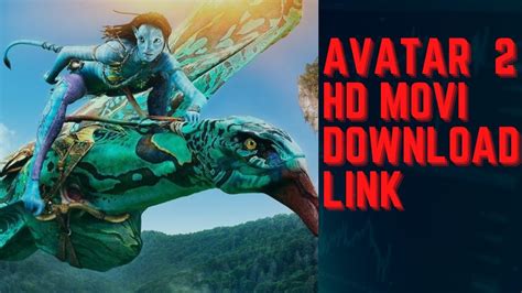 Avatar 2 Full Hd Movi Download Link Youtube