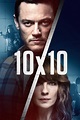 10x10 (2018) - Posters — The Movie Database (TMDB)