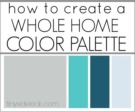 How To Create A Whole Home Color Palette House Color Palettes House