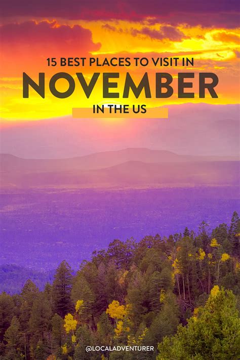15 Best Places To Visit In November In Usa Local Adventurer