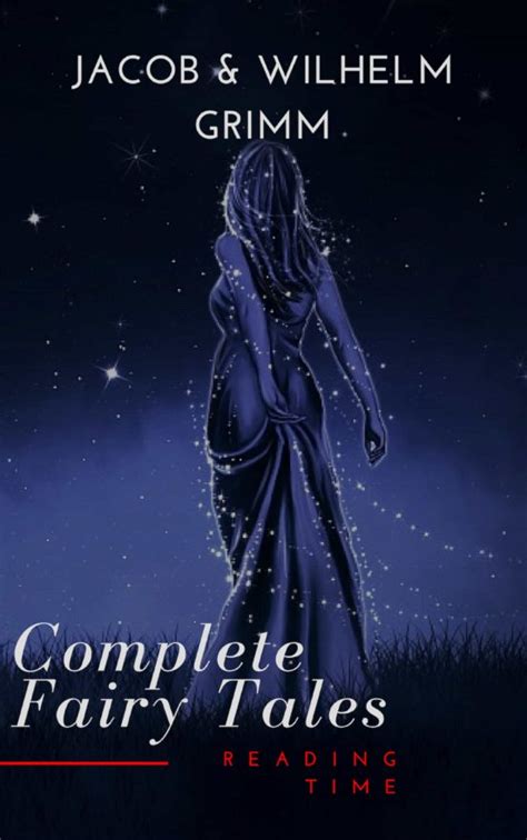 Complete And Illustrated Grimms Fairy Tales Ebook Libro Del 2019