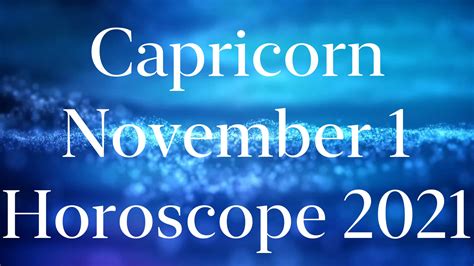 Capricorn November 1 Horoscope 2021 Shorts On Vimeo