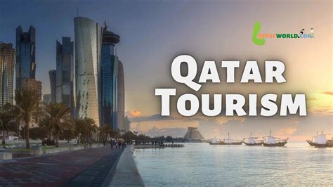 Qatar Hopes The Fifa World Cup Will Boost Tourism News