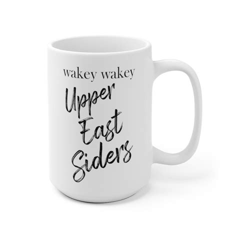 Wakey Wakey Coffee Mug Wakey Wakey Upper East Siders Etsy