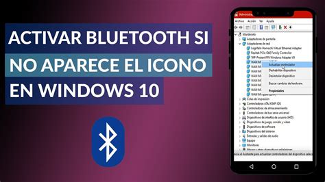 C Mo Activar El Bluetooth Si No Aparece El Icono En Windows