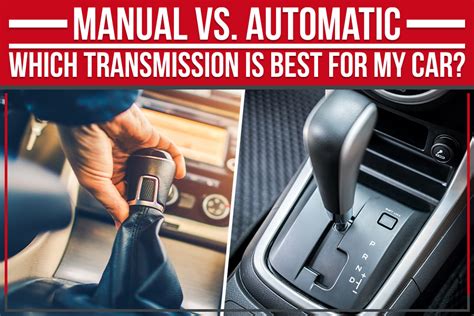Manual Vs Automatic Which Transmission Is Best For My Car Eastern