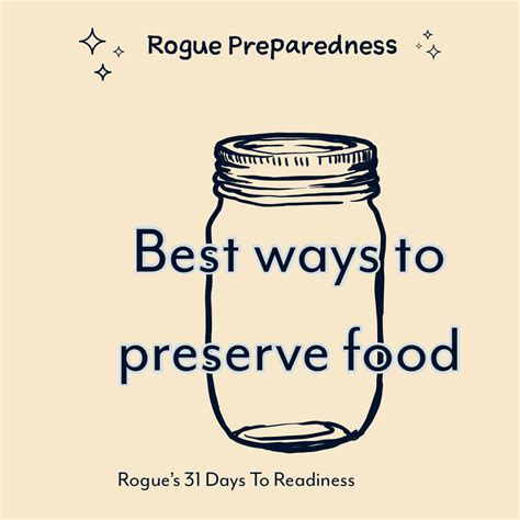 Best Ways To Preserve Food Rogues 31 Days To Readiness Day 10