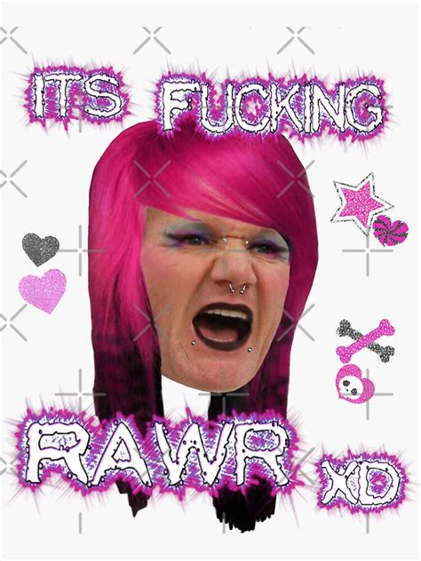 Its F Rawr Xd Sticker For Sale By Candyacid Redbubble