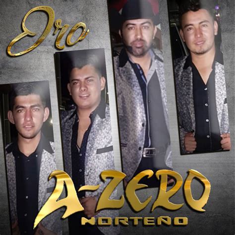 Oro Single By A Zero Norteño Spotify