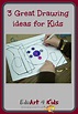 Drawing ideas for kids: