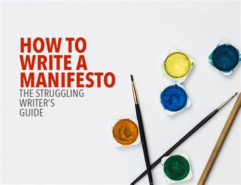 How To Write A Manifesto The Struggling Writers Guide Manifesto