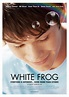 White Frog (2012) - FilmAffinity