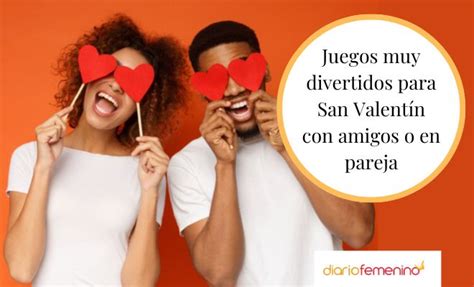 Juegos De San Valentín Con Amigos O En Pareja Diversión El 14 De Febrero