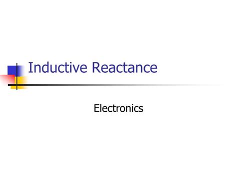 PPT - Inductive Reactance PowerPoint Presentation, free download - ID ...
