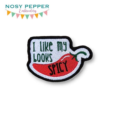 I Like My Books Spicy Patch Machine Embroidery Design 2 Sizes Include Nosy Pepper Patterns