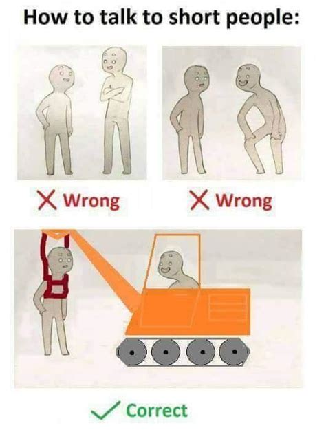 How To Talk To Short People Know Your Meme
