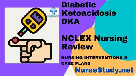 Diabetic Ketoacidosis Dka Nursing Diagnosis And Nursing Care Plan