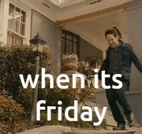 Ask any working person what their favorite day of the week and friday would be their #1 answer. Ant Man When Its Friday GIF - AntMan WhenItsFriday Excited ...