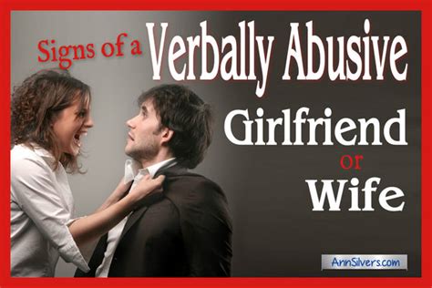 Signs Of A Verbally Abusive Wife Or Girlfriend Ann Silvers Ma