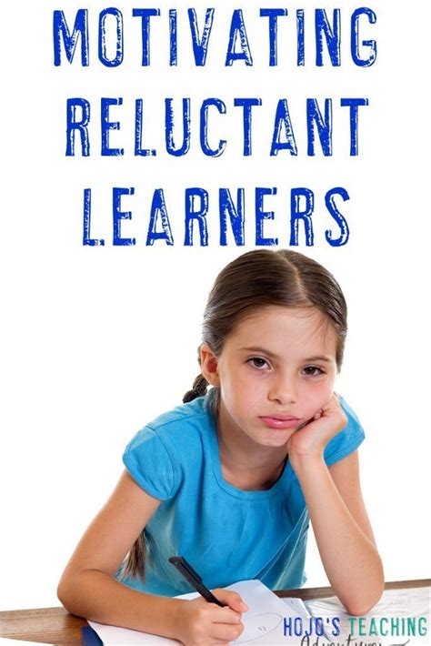 Motivating Reluctant Learners Hojo S Teaching Adventures Education Middle School Middle
