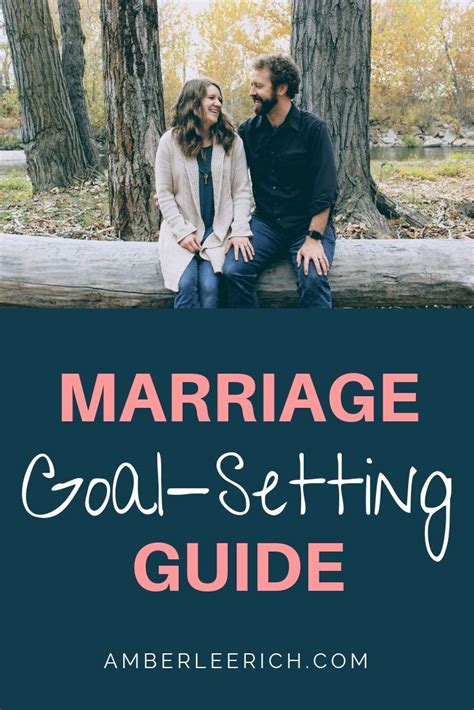 Setting Goals With Your Spouse Will Help You Have An Aligned Vision For