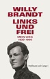 Links und frei von Willy Brandt portofrei bei bücher.de bestellen