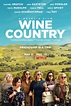 Pop Open A Bottle! The Wine Country Trailer Is Here... - Film and TV Now