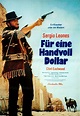 Poster zum Für eine Handvoll Dollar - Bild 10 auf 19 - FILMSTARTS.de