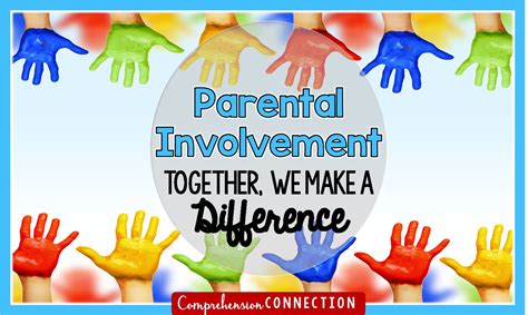 Parent Involvement Matters Comprehension Connection