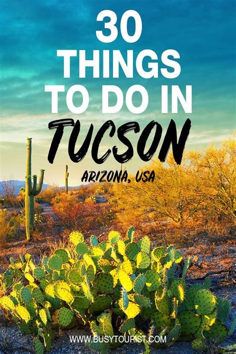 30 Best And Fun Things To Do In Tucson Arizona In 2022 Arizona Travel