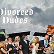 Divorced Dudes - Rotten Tomatoes