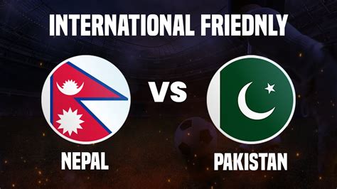 Nepal Vs Pakistan International Friendly Football Match Live 16 November 2022 Youtube