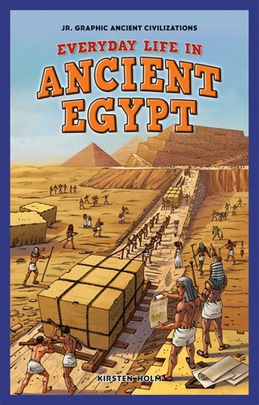 everyday life in ancient egypt rosen publishing