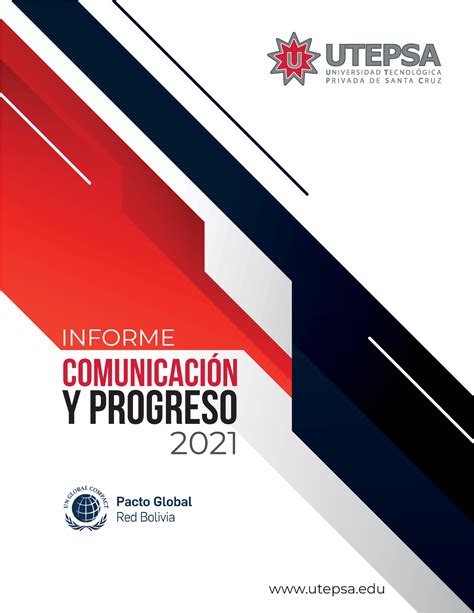 Utepsa Informe A Pacto Global 2021 ComunicaciÓn Y Progreso 2021