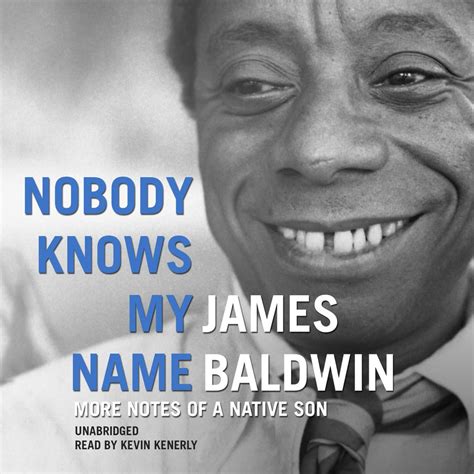 Nobody Knows My Name Audiobook By James Baldwin Chirp