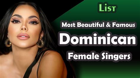 List Most Beautiful And Famous Dominican Female Singers Youtube