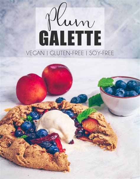 Plum Blueberry Galette Vegan Gluten Free Nadia S Healthy Kitchen
