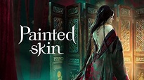 Painted skin (2022) Full online with English subtitle for free – iQIYI ...