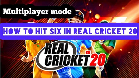 How To Hit Six In Real Cricket 20 1p Vs 1p Multiplayer Mode Part