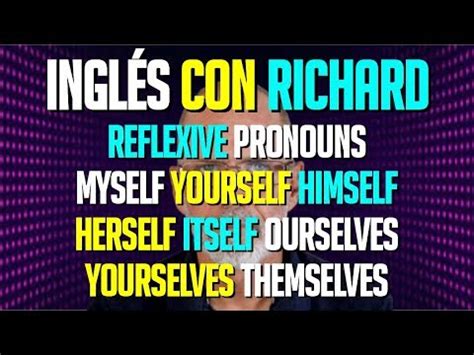 Curso De Ingl S Pronombres Reflexivos Reflexive Pronouns Youtube