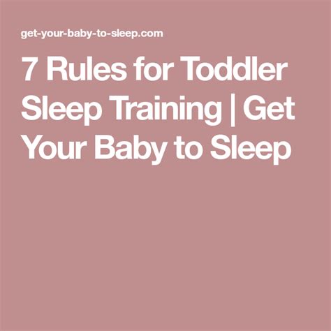 7 Rules For Toddler Sleep Training Get Your Baby To Sleep Toddler