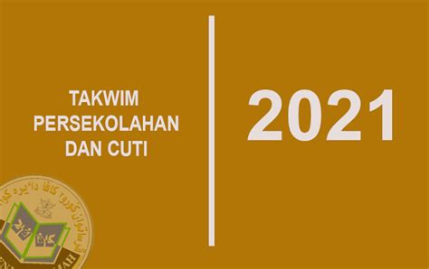 Kalendar & takwim persekolahan tahun 2018 oleh kementerian pendidikan malaysia. Takwim Persekolahan dan Cuti Umum Tahun 2021 | Persatuan ...