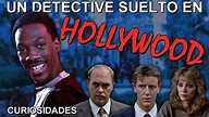 Curiosidades "Un Detective Suelto en Hollywood" - "Beverly Hills Cop ...