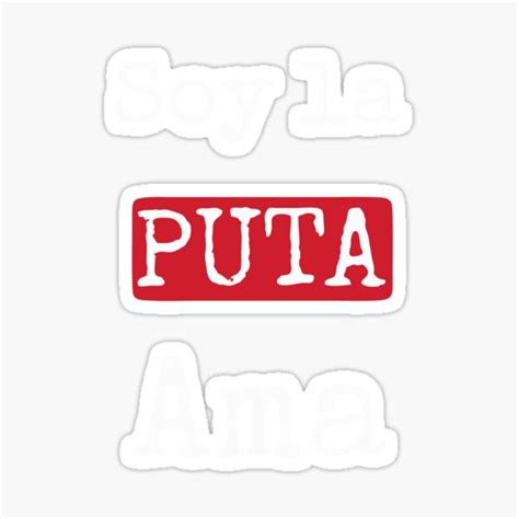 Best Seller Soy La Puta Ama Merchandise Sticker By Josiephcity