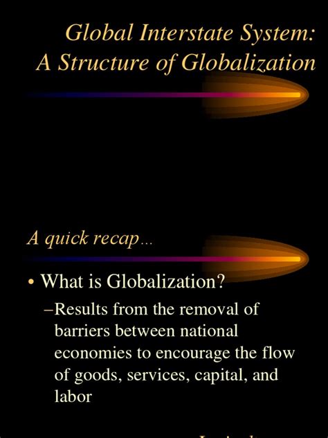Global Interstate System A Struture Of Globalization 1 World Bank