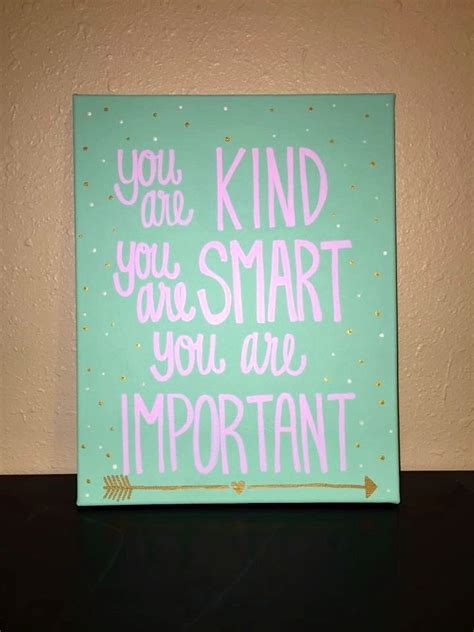 The pain you feel today will be the strength you feel tomorrow. You are Kind You are Smart You are Important The Help Movie Canvas Quote by RestoreandSparkle on ...