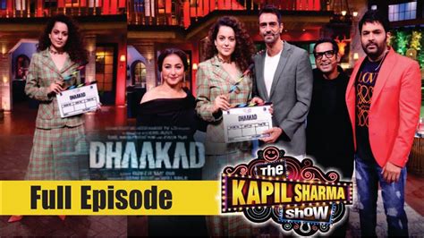 Kangana Ranaut At The Kapil Sharma Show Promoting Her Film Dhaakad